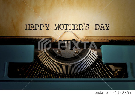 typewriter and text happy mothers day typewriter and text happy mothers day 21942355