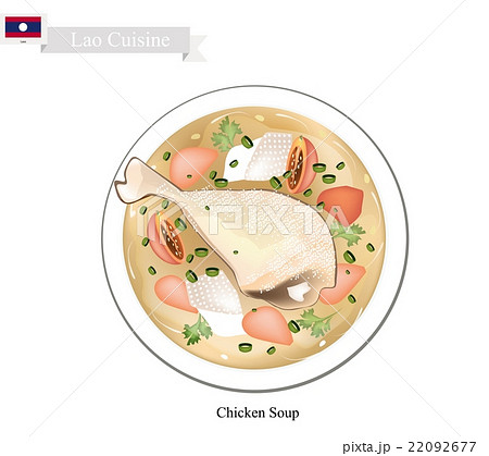 Chicken Soup, A Popular Dish in Lao Chicken Soup, A Popular Dish in Lao 22092677