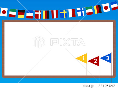 運動会な万国旗と順位旗のフレームのイラスト素材 22105647 Pixta
