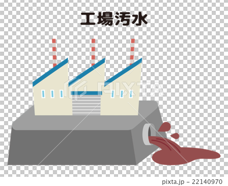 工場汚水【災害・シリーズ】 工場汚水【災害・シリーズ】 22140970