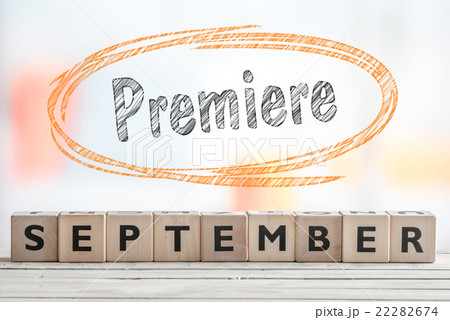 September premiere event sign September premiere event sign 22282674