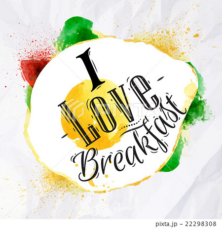 Eggs I love breakfast Eggs I love breakfast 22298308