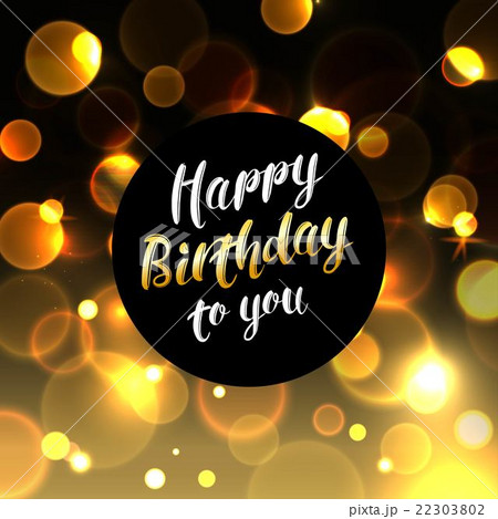 Happy Birthday background with bokeh defocused Happy Birthday background with bokeh defocused 22303802