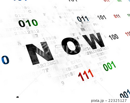 Time concept: Now on Digital background 22325127