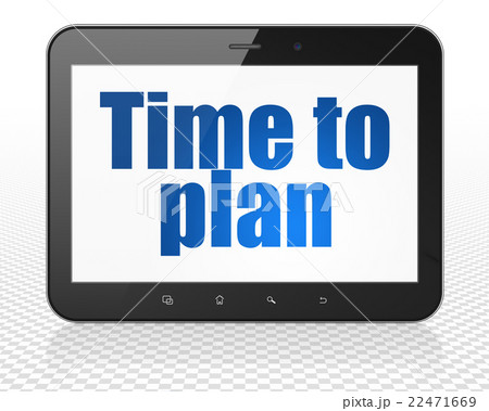 Time concept: Tablet Pc Computer with Time to Plan 22471669