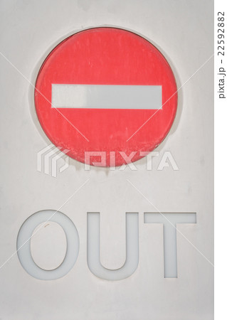 Out Prohibition Sign 22592882