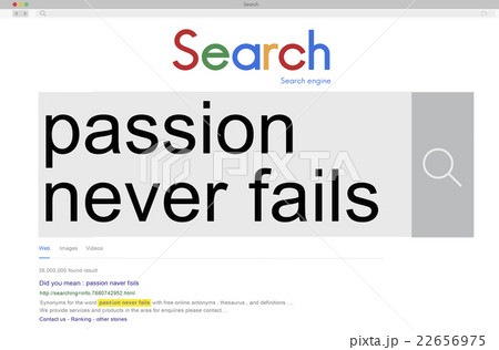 Passion Never Fails Feeling Emotion Dream Desire Concept 22656975