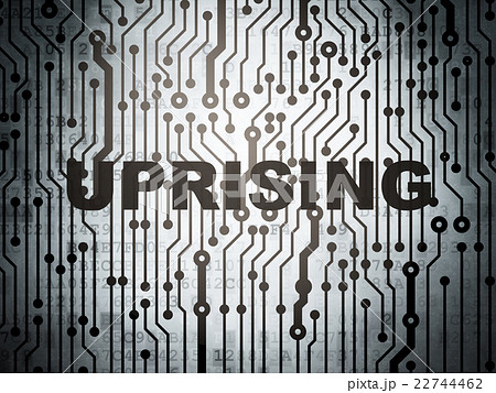 Politics concept: circuit board with Uprising Politics concept: circuit board with Uprising 22744462