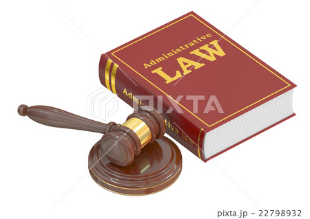 Administrative Law concept with gavel Administrative Law concept with gavel 22798932