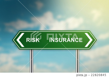 Risk and insurance on green road sign Risk and insurance on green road sign 22820845