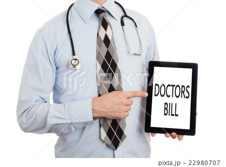 Doctor holding tablet - Doctors bill Doctor holding tablet - Doctors bill 22980707