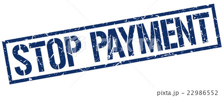 stop payment blue square vintage rubber stamp stop payment blue square vintage rubber stamp 22986552