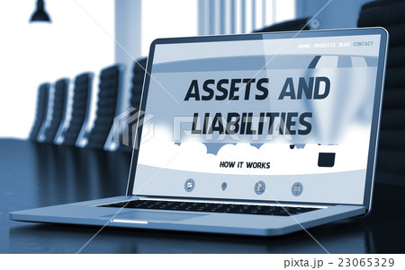 Assets And Liabilities Concept on Laptop Screen. 23065329