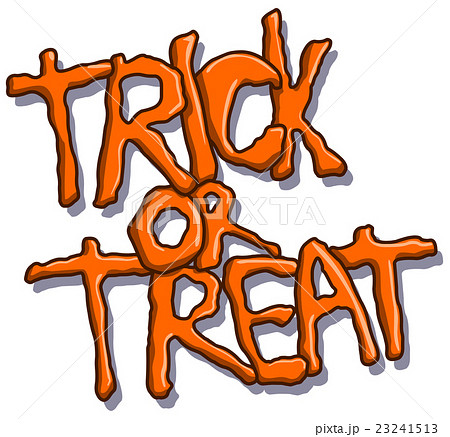 Trick Or Treat Halloween Textのイラスト素材 23241513 Pixta