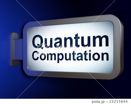 Science concept: Quantum Computation on billboard 23255644
