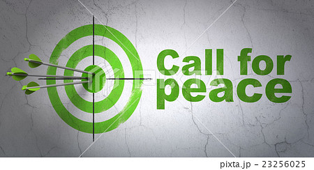 Politics concept: target and Call For Peace on Politics concept: target and Call For Peace on 23256025