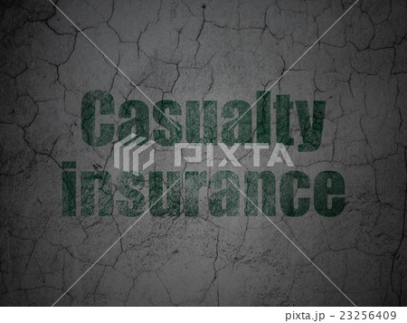 Insurance concept: Casualty Insurance on grunge 23256409