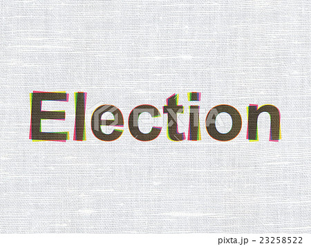 Politics concept: Election on fabric texture 23258522