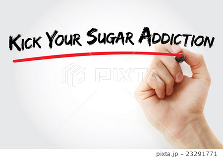 Hand writing Kick Your Sugar Addiction Hand writing Kick Your Sugar Addiction 23291771