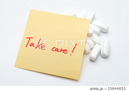 お大事に Take care! 薬 23644052