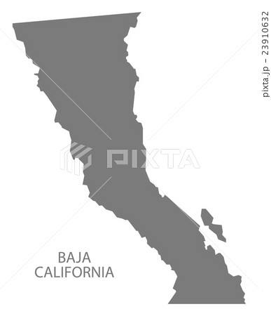 Baja California Mexico Map grey Baja California Mexico Map grey 23910632