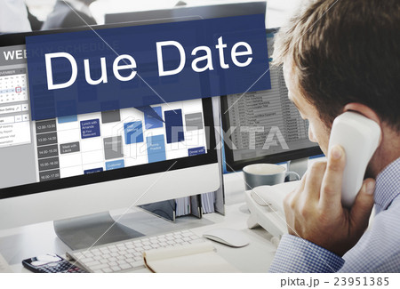 Due Date Appointment Deadline Time Anticipation Concept Due Date Appointment Deadline Time Anticipation Concept 23951385