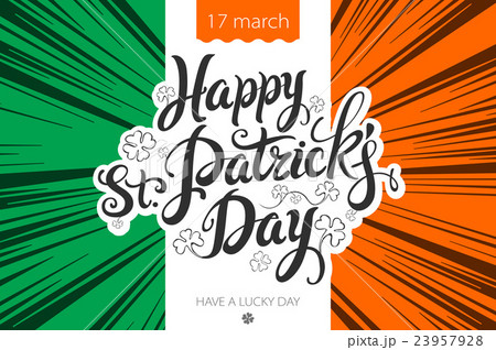lettering Happy St. Patrick's Day the background lettering Happy St. Patrick's Day the background 23957928