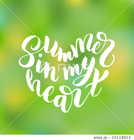 Summer in my heart - hand drawn brush lettering 24118923