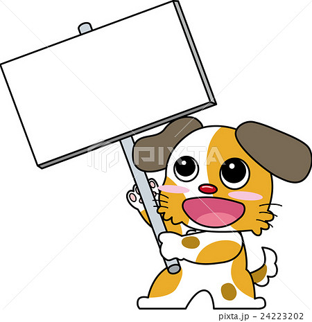 メッセージボードを持つ犬　 24223202