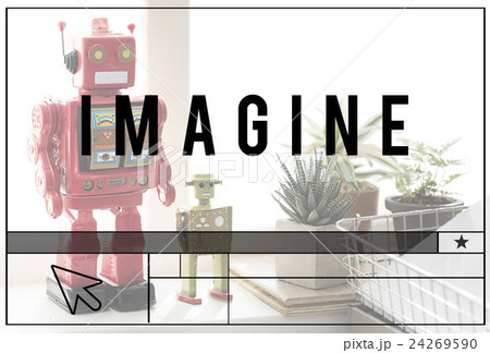 Imagine Expect Robotic Dream Big Concept 24269590