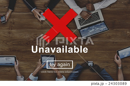 Unavailable Closed Blocked Secured Try Again Concept 24303089