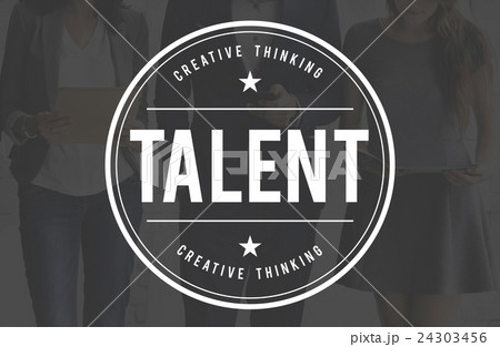 Talent Skills Ability Expertise Performance Professional Concept 24303456