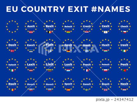 Names for EU exits Members. Brexit, Frexit Names for EU exits Members. Brexit, Frexit 24347412