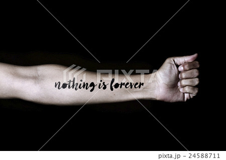text nothing is forever in a forearm text nothing is forever in a forearm 24588711