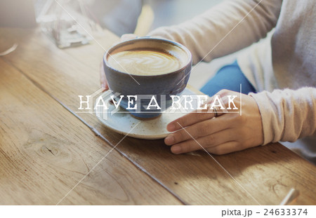 Have A Break Relaxation Stop Resting Concept 24633374