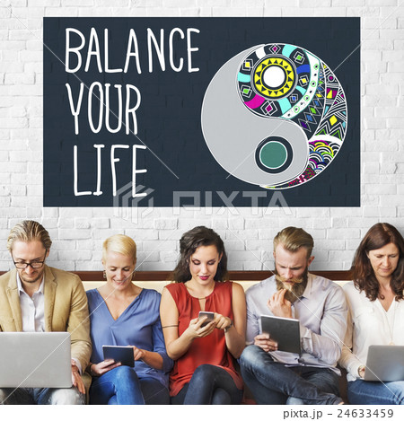 Balance Your Life Stability Work-Life Concept Balance Your Life Stability Work-Life Concept 24633459