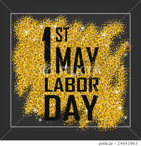 1st may - Labor Day 1st may - Labor Day 24641963