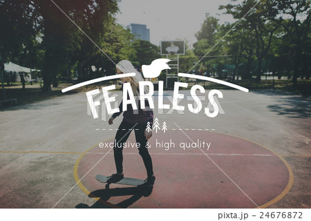 FearLess Strong Strength Unafraid Daring Concept 24676872