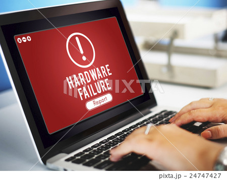 Hardware Failure Network Problem Technology Software Concept 24747427