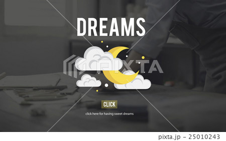 Dreams Aspiration Believe Inspiration Motivation Concept 25010243