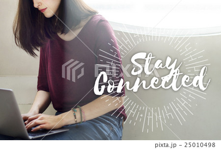 Stay Connected Friendship Internet Relationship Concept 25010498