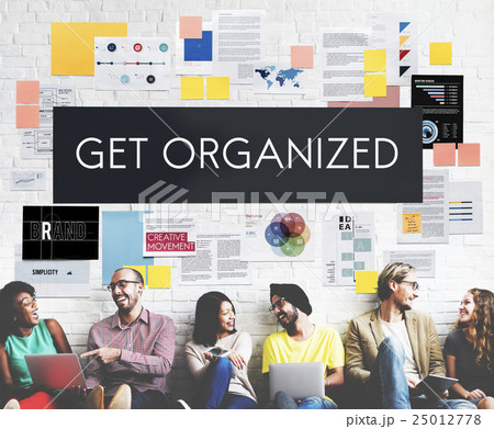 Get Organized Management Planning Concept Get Organized Management Planning Concept 25012778