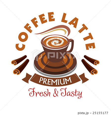 Coffee Latte label. Premium fresh and tasty 25155177