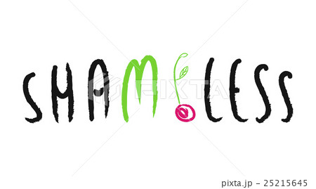 Shameless, modern concept lettering 25215645