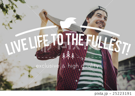 Live Life Lifestyle Enjoyment Happiness Concept 25223191