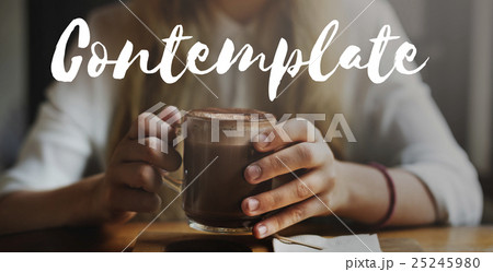 Contemplate Ponder Consider Ruminate Think Concept 25245980