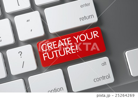 Red Create Your Future Key on Keyboard. 3D. Red Create Your Future Key on Keyboard. 3D. 25264269