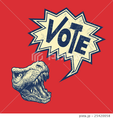 Vote Poster with T-rex head. 25420058