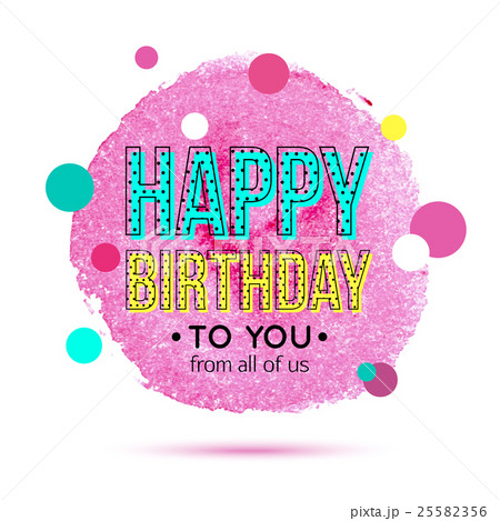 Happy birthday card template. Vector holiday Happy birthday card template. Vector holiday 25582356