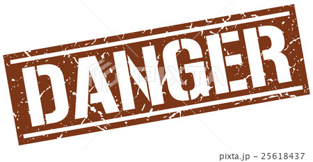 danger square grunge stampのイラスト素材 [25618437] - PIXTA Danger Stamp